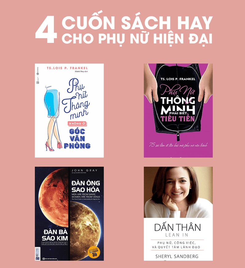Giới thiệu cho bạn đọc 4 cuốn sách hay dành cho phụ nữ hiện đại.
